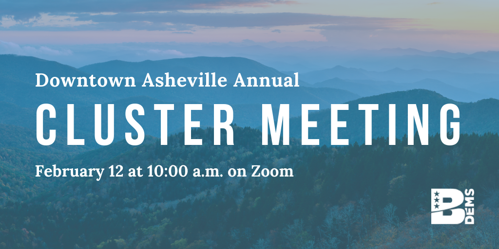 Downtown Asheville Annual Cluster Meeting · Buncombe Democratic Party